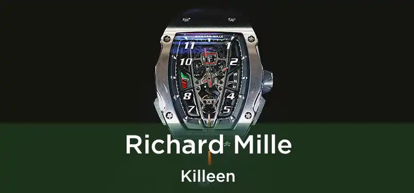 Richard Mille Killeen