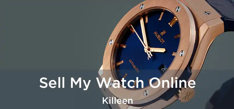 Sell My Watch Online Killeen