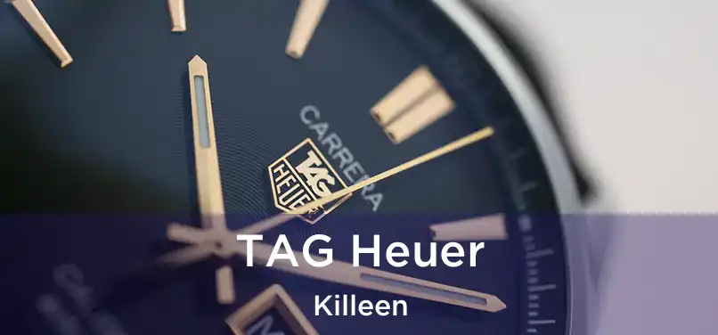 TAG Heuer Killeen