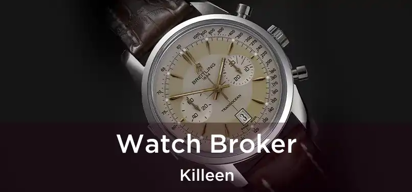 Watch Broker Killeen